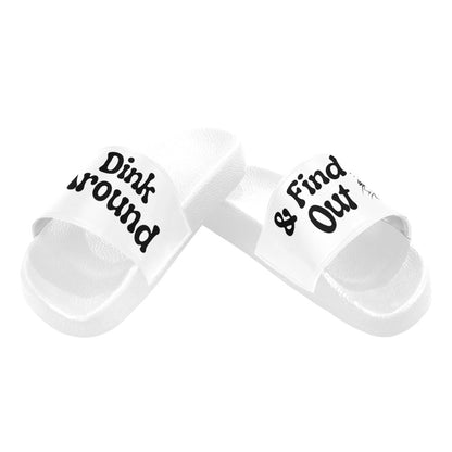 Dink Around & Find Out Slide Sandals