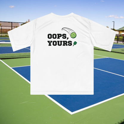 I Got It - OOPS Yours! Performance T-shirt