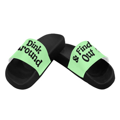 Dink Around & Find Out Slide Sandals