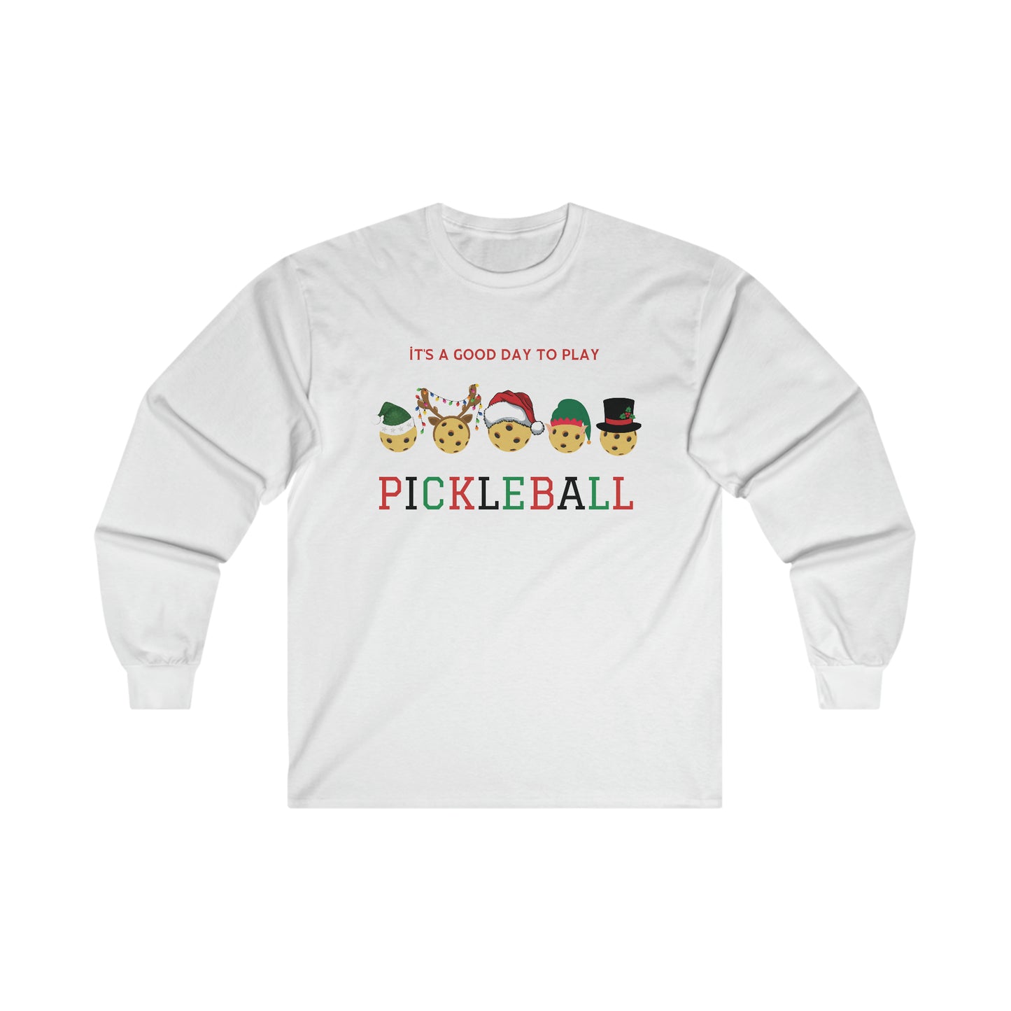 It's a Good Day to Play Pickleball - Christmas Shirt