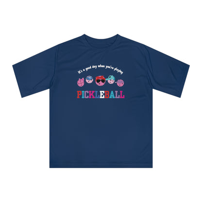 It's A Good Day When Playing Pickleball - Ladies Performance T-Shirt