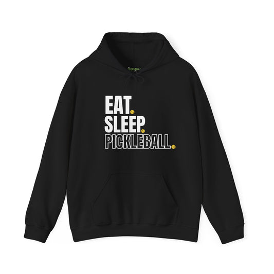 EAT. SLEEP. PICKLEBALL. Hoodie