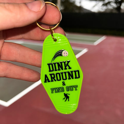 Dink Around and Find Out - Motel Keychain