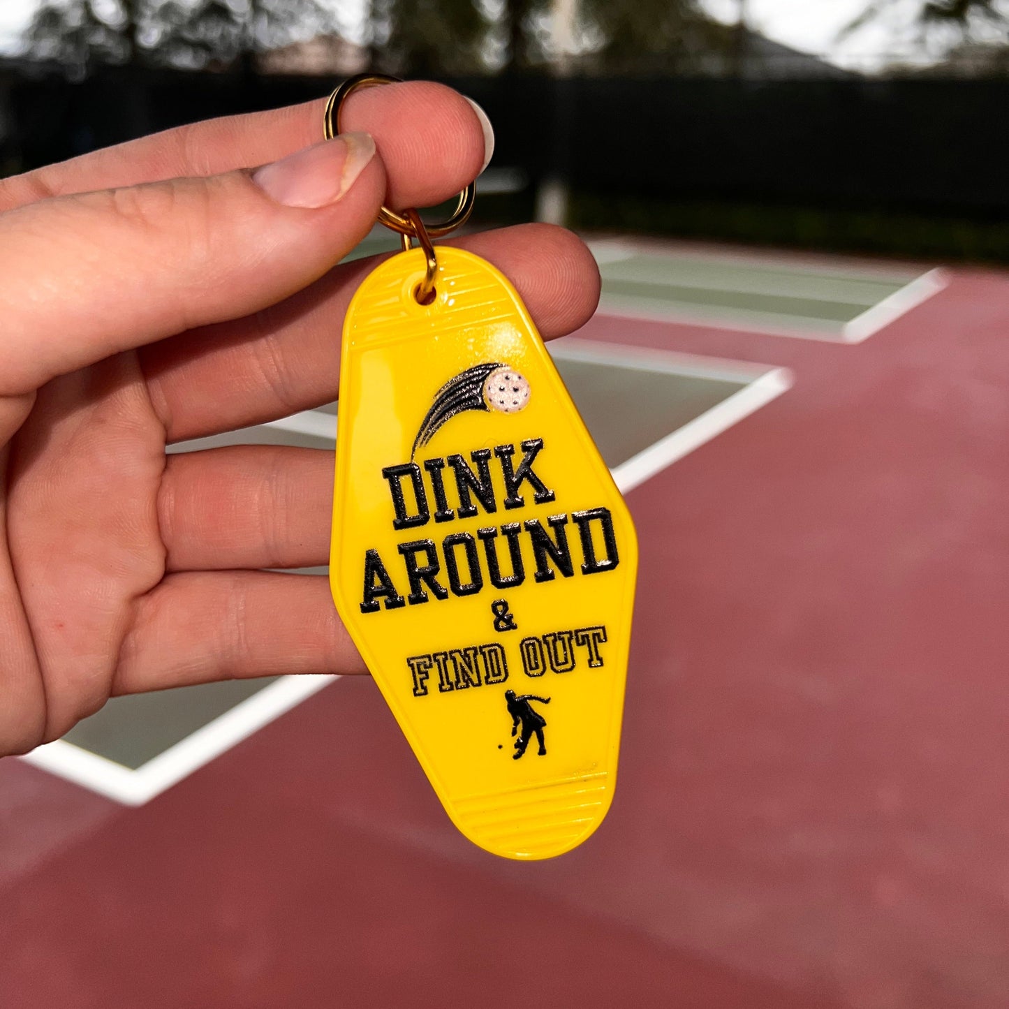 Dink Around and Find Out - Motel Keychain