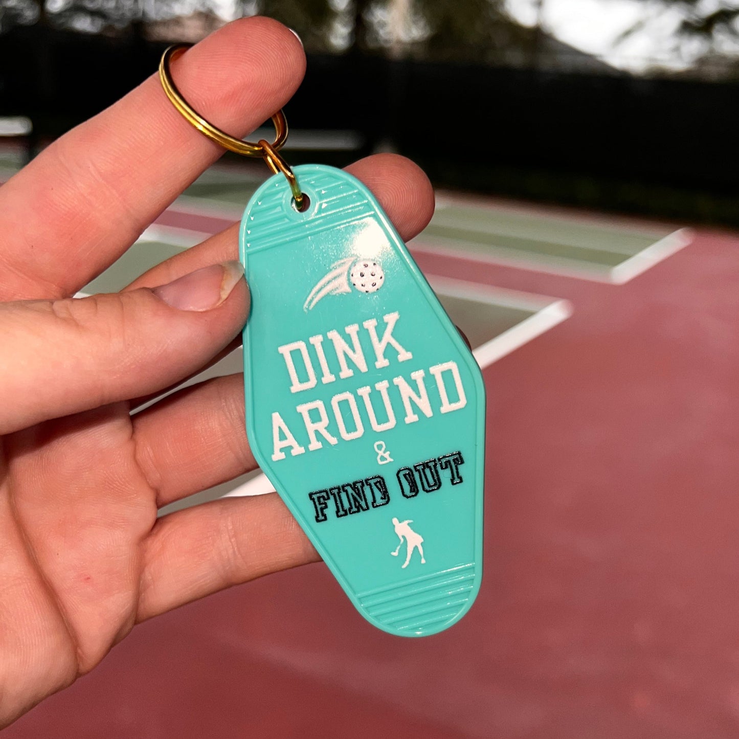 Dink Around and Find Out - Motel Keychain