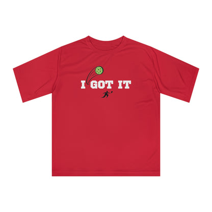 I Got It - OOPS Yours! Performance T-shirt