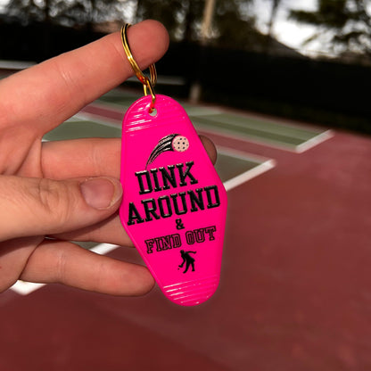 Dink Around and Find Out - Motel Keychain