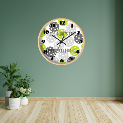 It's Always Time For Pickleball Wall Clock