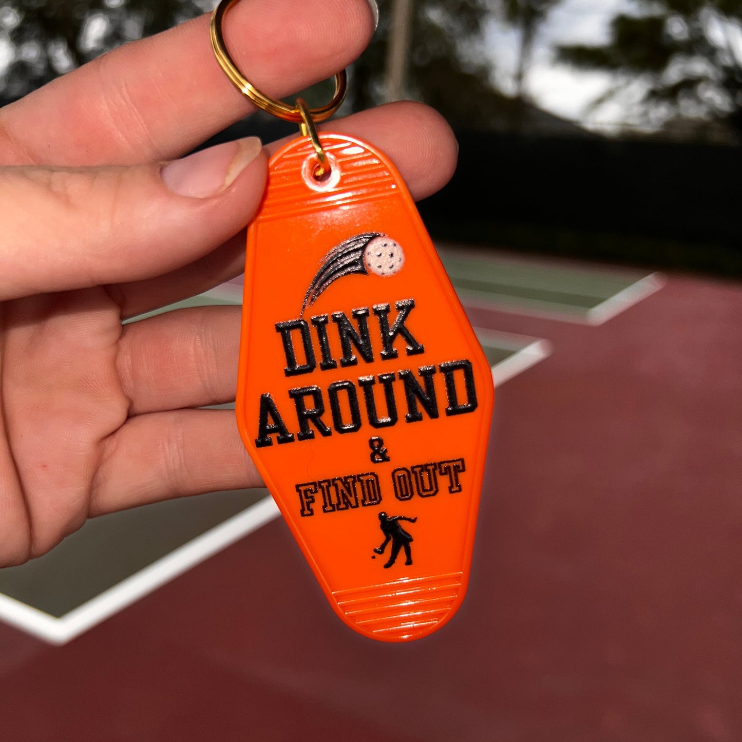 Dink Around and Find Out - Motel Keychain