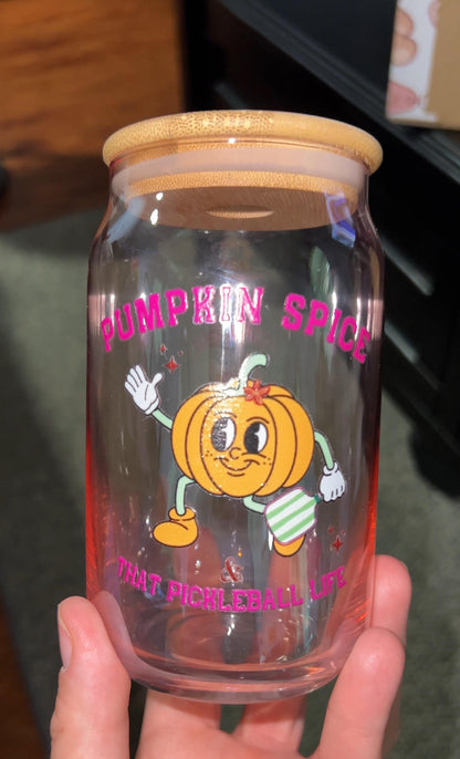 FALL Glass Can Cup - Pumpkin Spice & That Pickleball Life