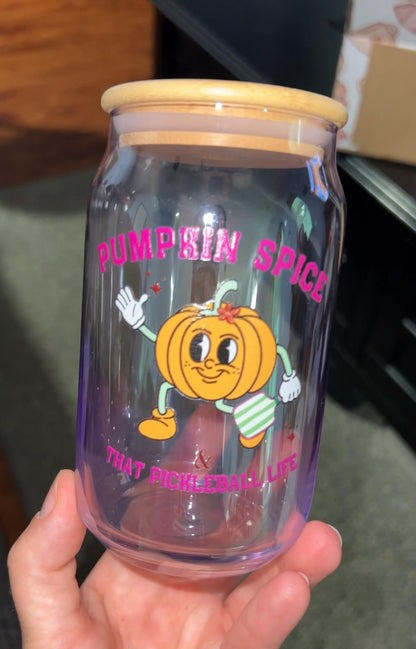 FALL Glass Can Cup - Pumpkin Spice & That Pickleball Life