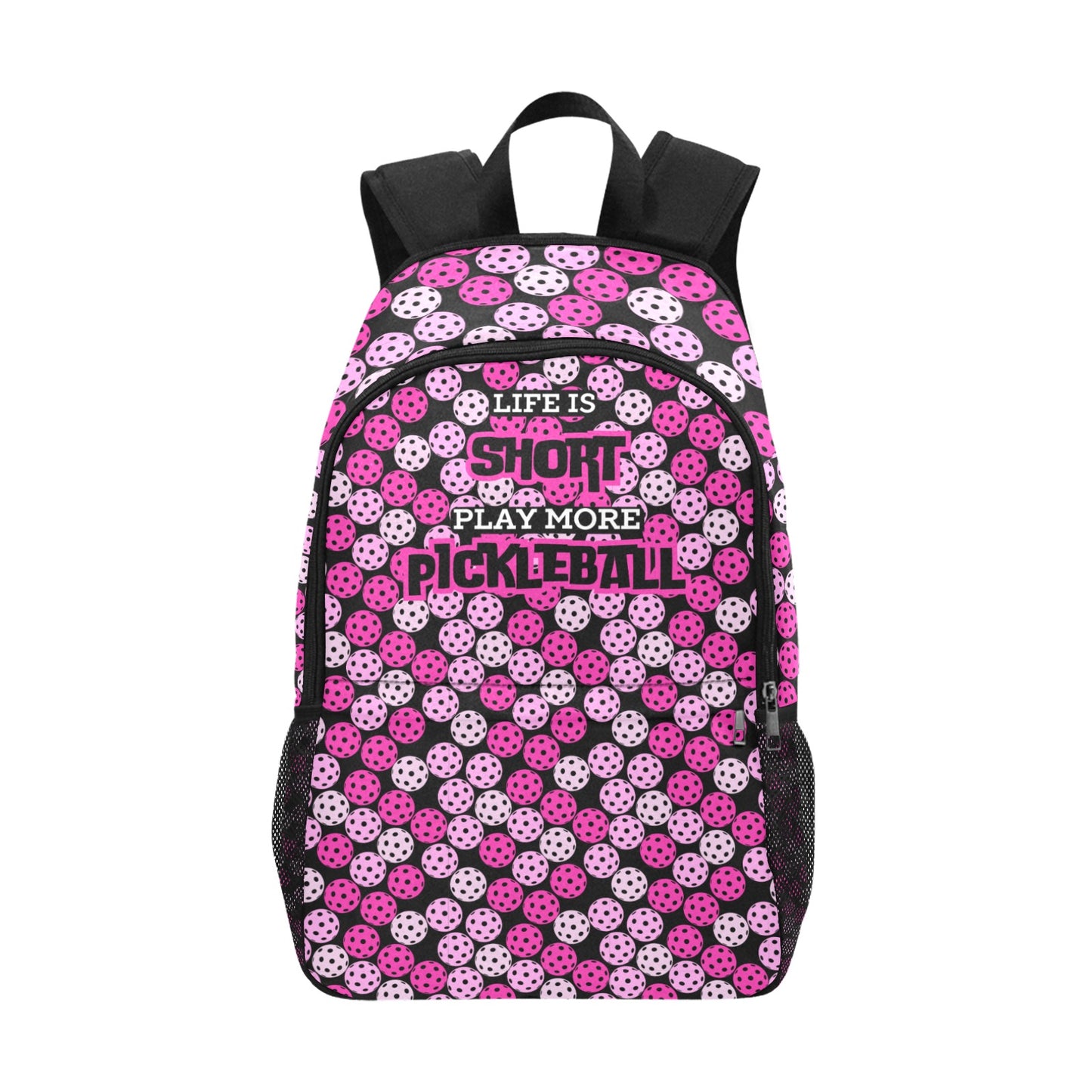 Life is Short, Play More Pickleball Fabric Backpack with Side Mesh Pockets