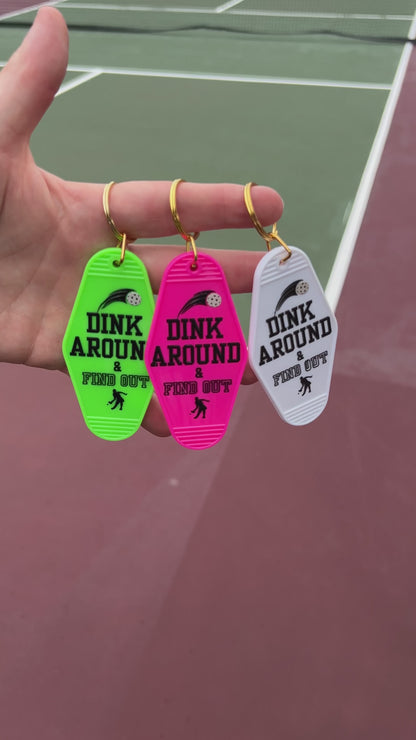 Dink Around and Find Out - Motel Keychain