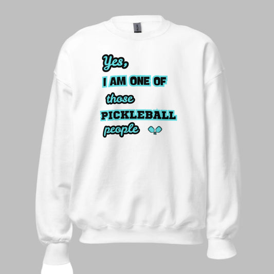 Yes, I Am One Of Those Pickleball People Crewneck 2